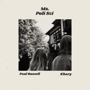 Paul Russell的專輯Ms. Poli Sci (Explicit)