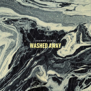 Album Washed Away from Johnny Guazz