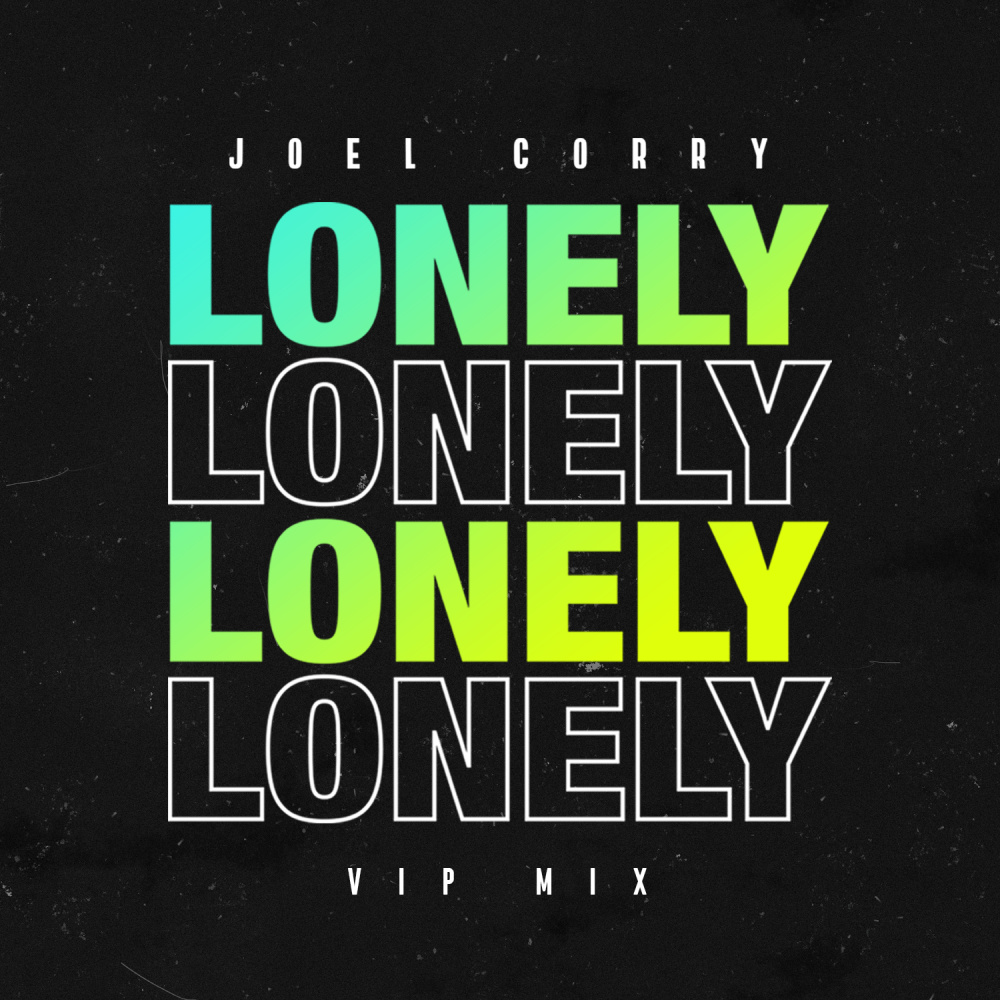 Lonely (VIP Mix|Extended)
