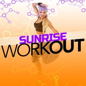 Morning Workout的專輯Sunrise Workout