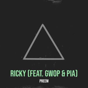 收听Preem的Ricky (Explicit)歌词歌曲