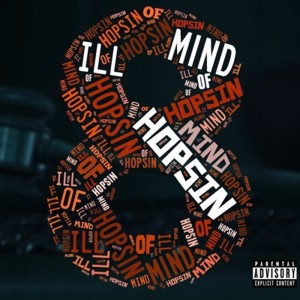 收聽Hopsin的Ill Mind of Hopsin 8 (Explicit)歌詞歌曲