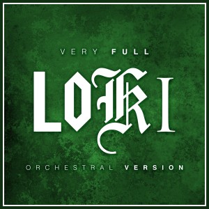 Loki - Very Full (Episode 3) - Orchestral Version