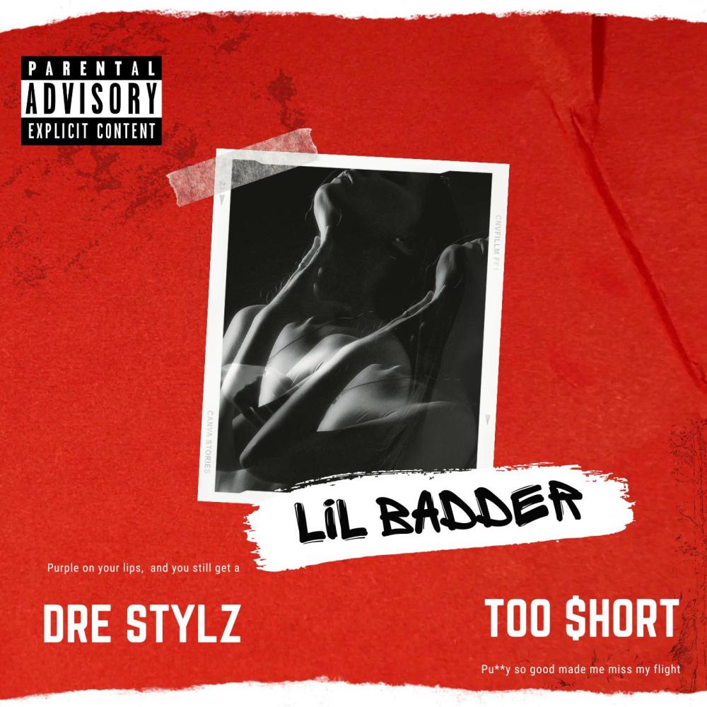 Lil Badder (feat. Too $hort) (Explicit)