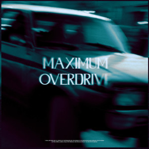 Album Maximum Overdrive (Noize) oleh Ben Ghaxi
