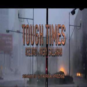 Ice Lord的專輯Tough Times (feat. Avery Callahan) [@TheRealPrecise Remix]