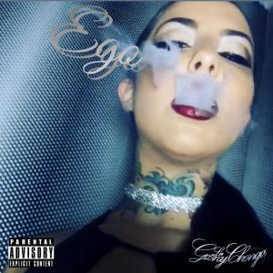 Album Ego (Explicit) from La Goony Chonga