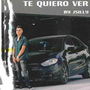 Album Te Quiero Ver from J Silly