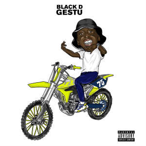Listen to GESTU (Explicit) song with lyrics from Black D