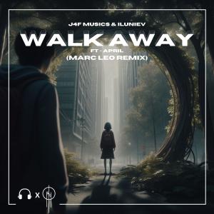 ดาวน์โหลดและฟังเพลง Walk Away (Marc Leo Remix) พร้อมเนื้อเพลงจาก J4F Musics