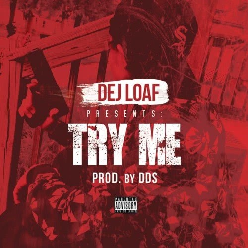 Try Me (Explicit)