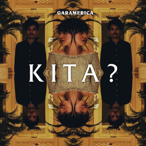 Listen to Kita song with lyrics from Garamerica