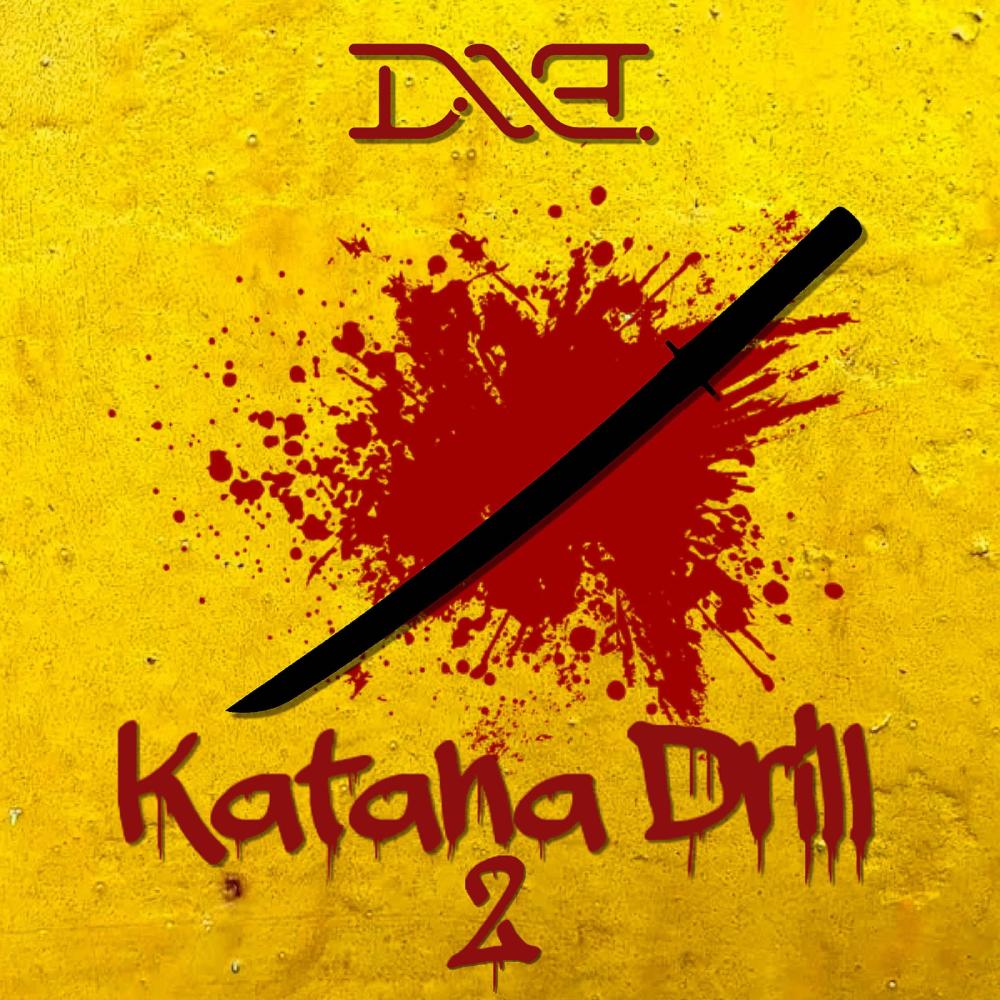 Katana Drill 2 (Explicit)