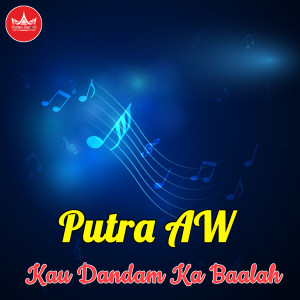 Dengarkan lagu Minantu Malang nyanyian Putra AW dengan lirik
