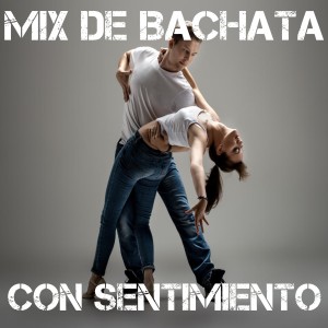 收聽Bachata Viral TikTok的Mix De Bachata Con Sentimiento歌詞歌曲