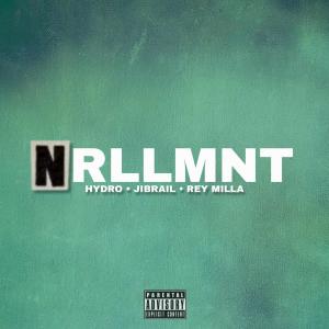 Album NRLLMNT (Explicit) oleh Hydro