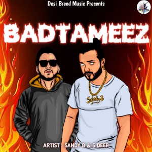收聽S Deep的Badtameez歌詞歌曲