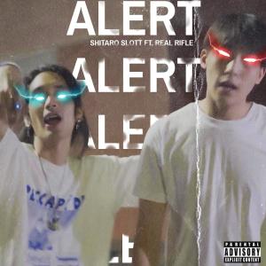 อัลบัม Alert (feat. RealRifle) (Explicit) ศิลปิน RealRifle