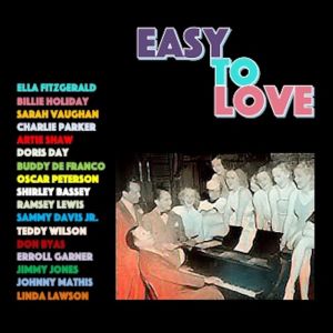 ดาวน์โหลดและฟังเพลง Easy to Love พร้อมเนื้อเพลงจาก Jimmy Jones Trio