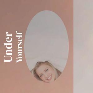 Various的专辑Under Yourself