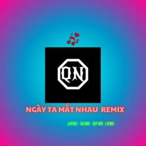 Listen to Ngày Ta Mất Nhau (Remix Version) song with lyrics from Jay Đào