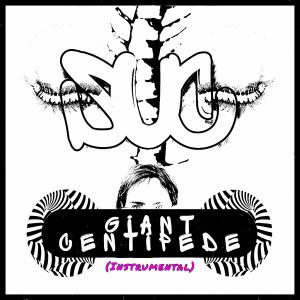 ดาวน์โหลดและฟังเพลง Giant Centipede (Instrumental) พร้อมเนื้อเพลงจาก Suc Can
