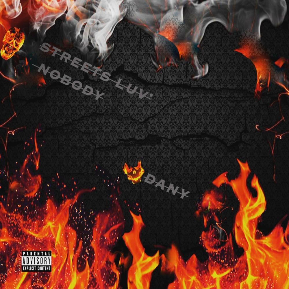 Streets Luv' Nobody (Explicit)