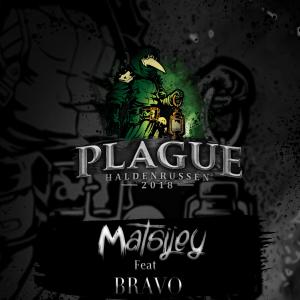 Listen to Plague 2018 (feat. Bravo Maine) song with lyrics from SjakkMatz