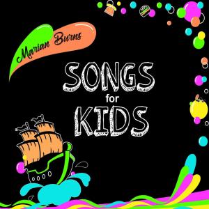 收聽Marian Burns的Sing You a Song (Songs for Kids)歌詞歌曲
