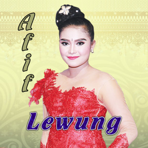 Afif的專輯Lewung