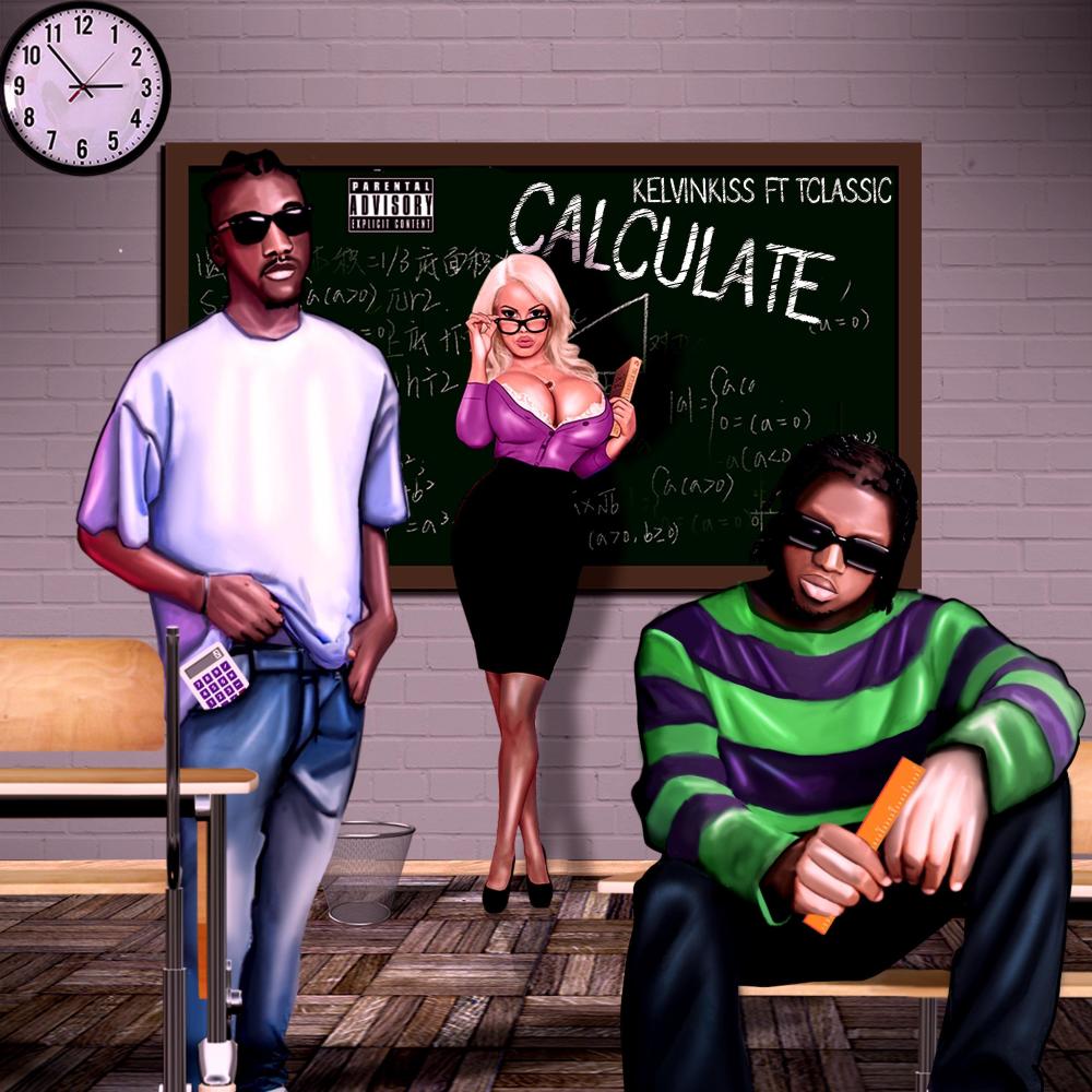 Calculate (feat. T-classic) (Explicit)
