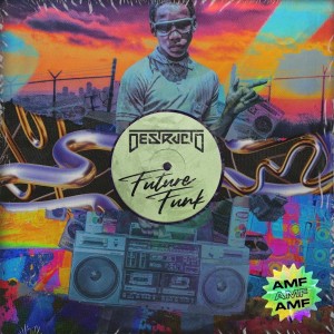 Album Future Funk (Explicit) from Destructo