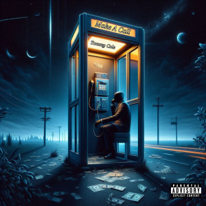 Listen to Make a Call (Explicit) song with lyrics from Tommy Cole
