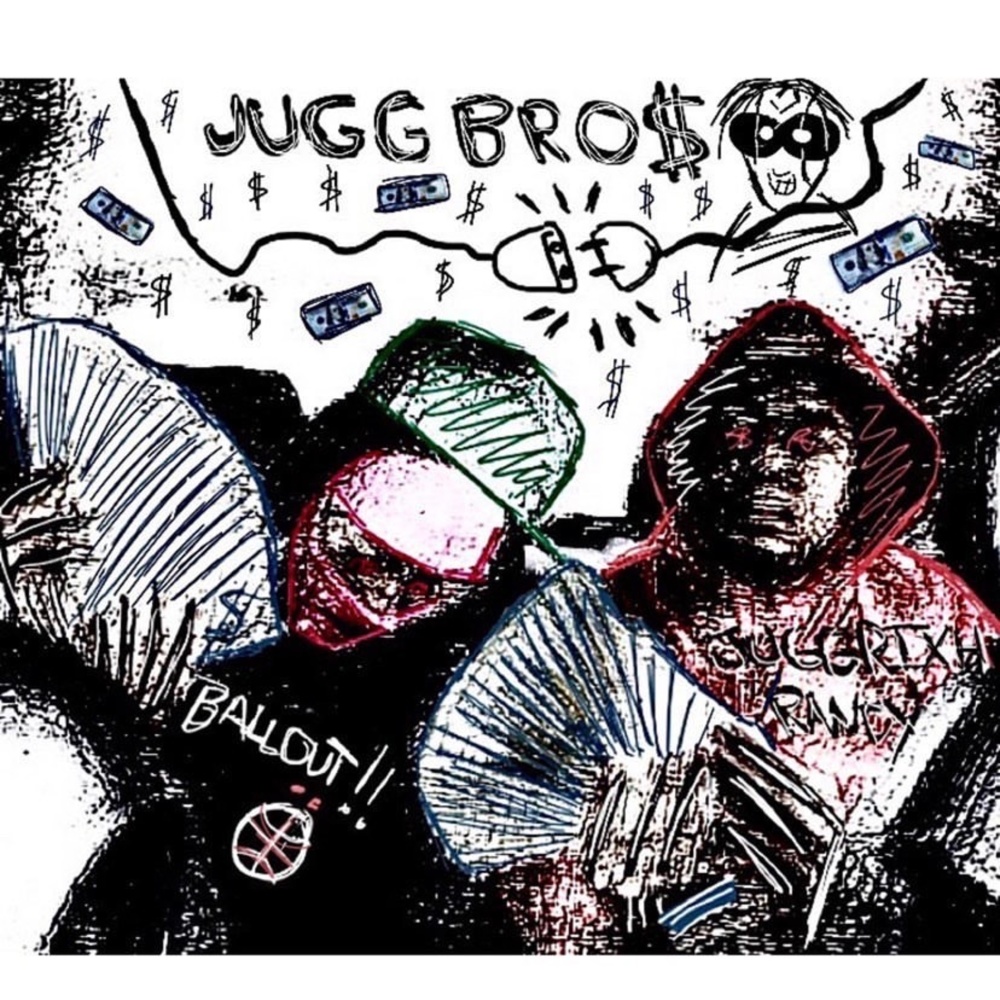 Jugg Bro$ (Explicit)