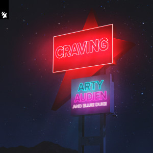 Listen to Craving song with lyrics from Arty