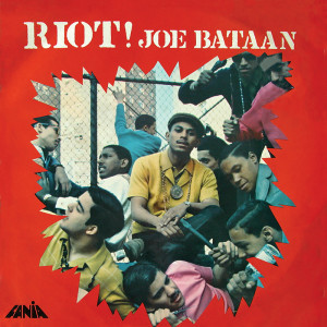 อัลบัม Riot! (Remastered 2024) ศิลปิน Joe Bataan