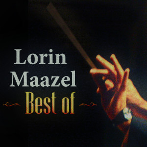 Album Best Of from Lorin Maazel with Orchestra