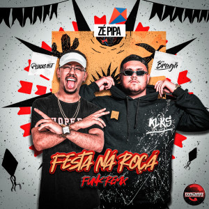 Listen to Festa na Roça (Funk Mix) song with lyrics from Zé Pipa