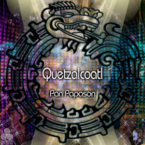 Pan Papason的專輯Quetzalcoatl