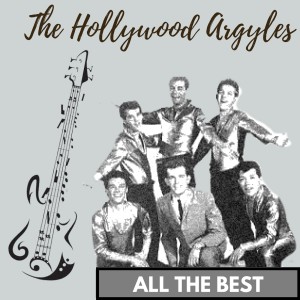 อัลบัม All the Best ศิลปิน The Hollywood Argyles