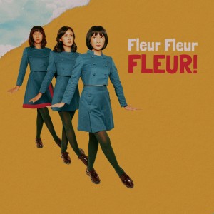 FLEUR!的專輯Fleur Fleur FLEUR!