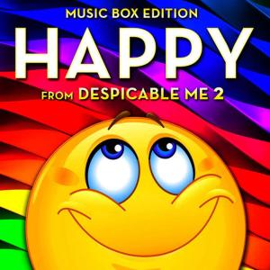 收聽Hollywood Movie Theme Orchestra的Happy (From "Despicable Me 2") [Music Box Version]歌詞歌曲