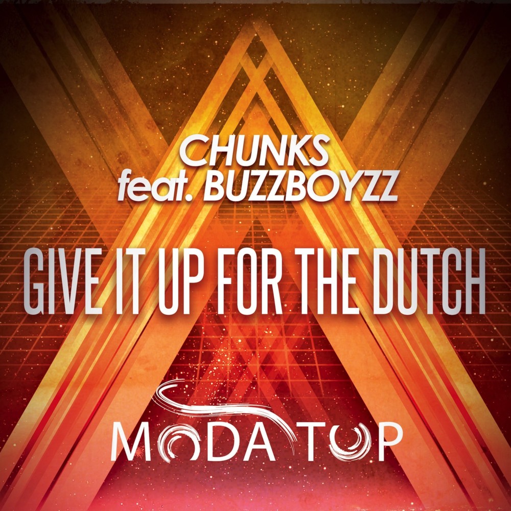 Give It up for the Dutch (Original Mix)