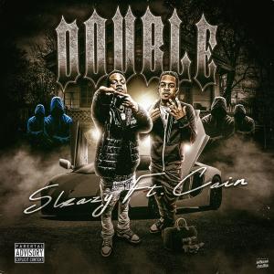 收聽Sleazy的Double (feat. Cain) (Explicit)歌詞歌曲