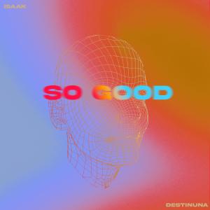 อัลบัม So Good ศิลปิน Isaak