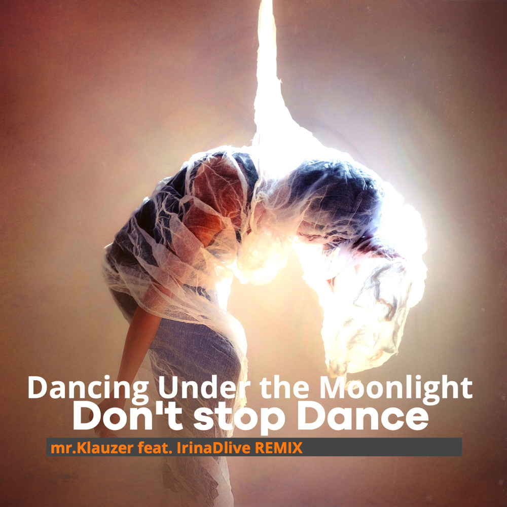 Dancing Under the Moonlight (Remix Don't Stop Dance)