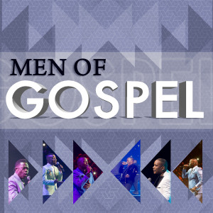 Spirit of Praise的專輯Men of Gospel