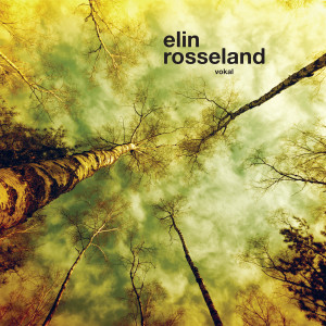 收聽Elin Rosseland的clip歌詞歌曲
