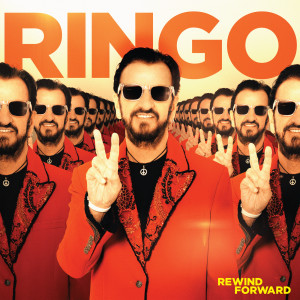 Ringo Starr的專輯Rewind Forward