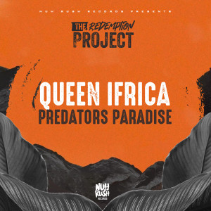 อัลบัม Predator's Paradise ศิลปิน Queen Ifrica